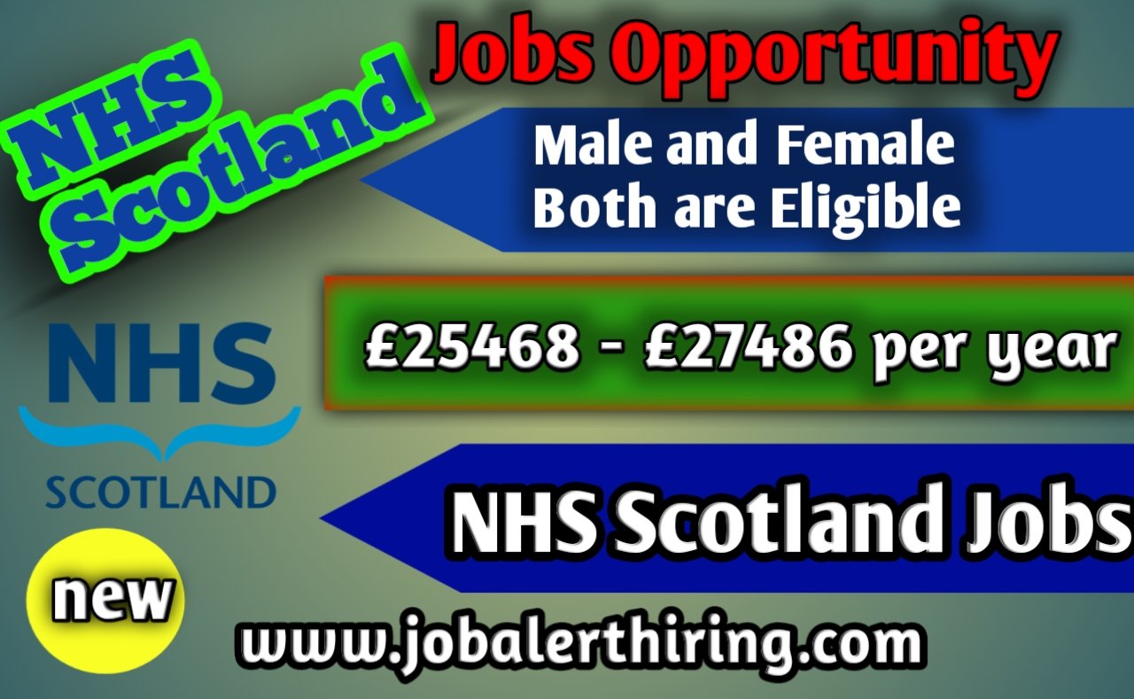 Latest NHS Jobs for Scotland 2024