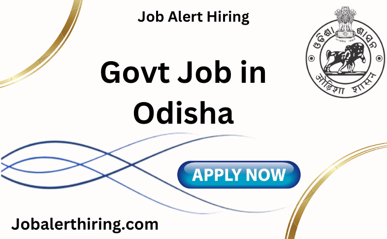 Govt Job in Odisha