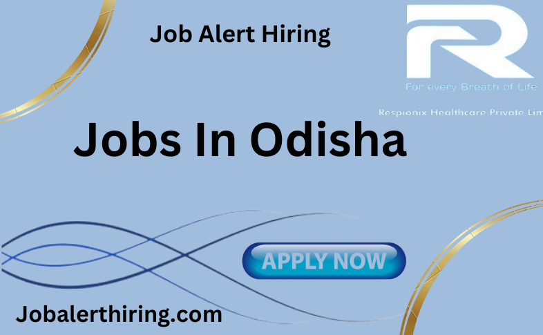 Jobs In Odisha